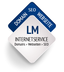 LM Internetservice: Domains > Webseiten > SEO = Alles aus einer Hand!